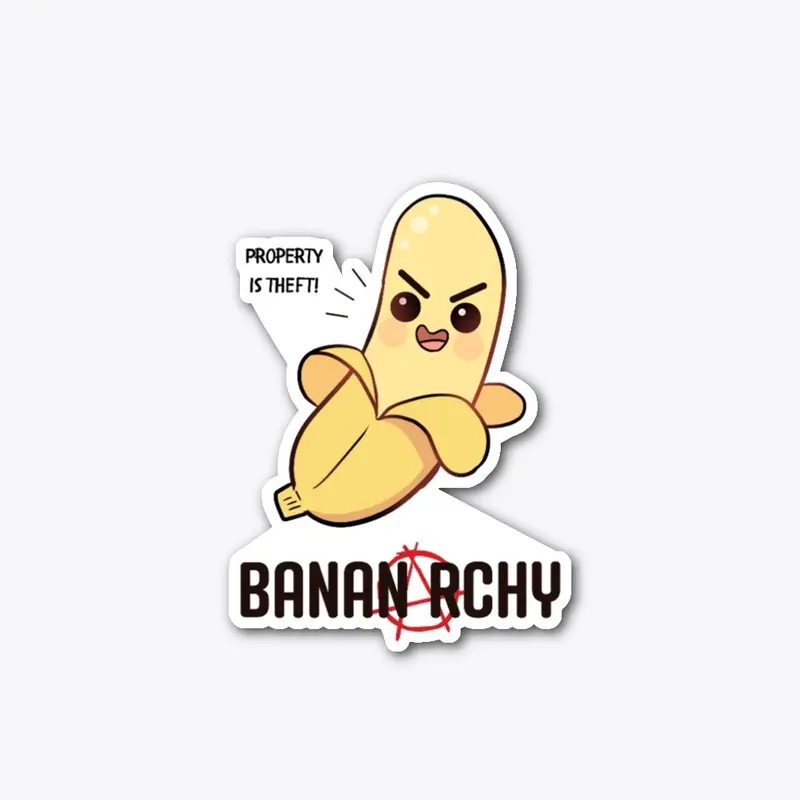 The Bananarchist